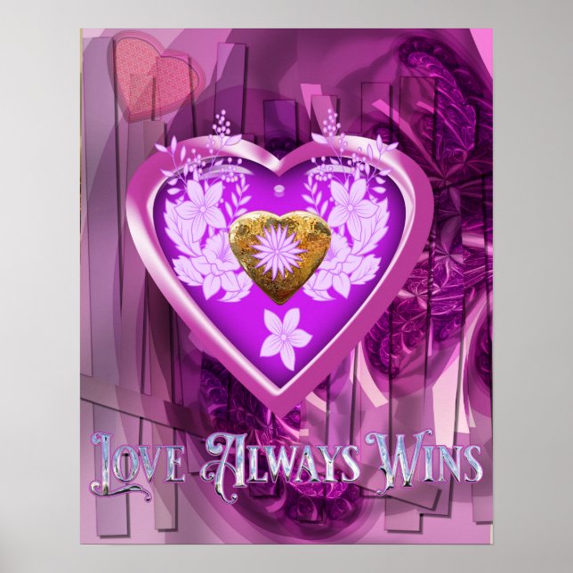 Beautifully Designed Love Always Win Poster (Front)