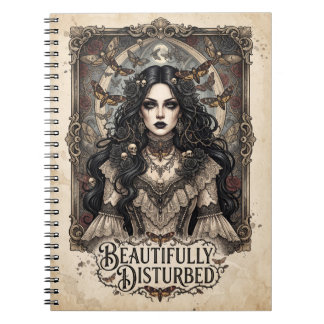"Beautifully Disturbed" Gothic Woman with Moths Notebook