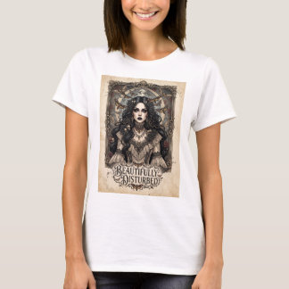 "Beautifully Disturbed" Gothic Woman with Moths T-Shirt