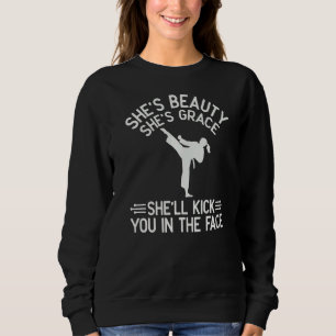 Beauty And Grace Shell Kick You In The Face Karat Sweatshirt