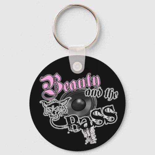 Beauty and the BASS Trance Electro techno Rave DJ Keychain