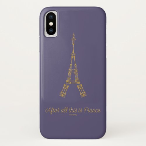 Beauty and the Beast  After All This Is France iPhone X Case