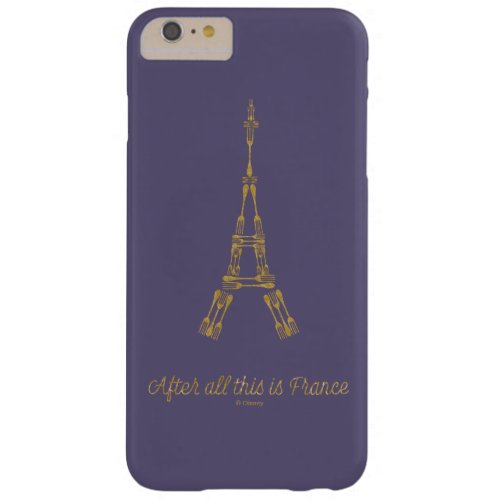 Beauty and the Beast  After All This Is France Barely There iPhone 6 Plus Case