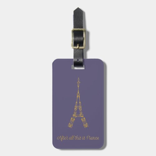 Beauty and the Beast  After All This Is France Luggage Tag