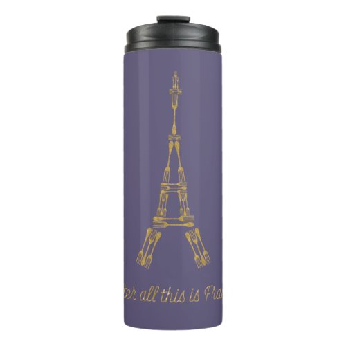Beauty and the Beast  After All This Is France Thermal Tumbler