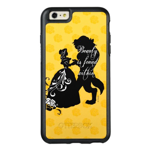 Beauty And The Beast  Beauty is Found Within OtterBox iPhone 66s Plus Case