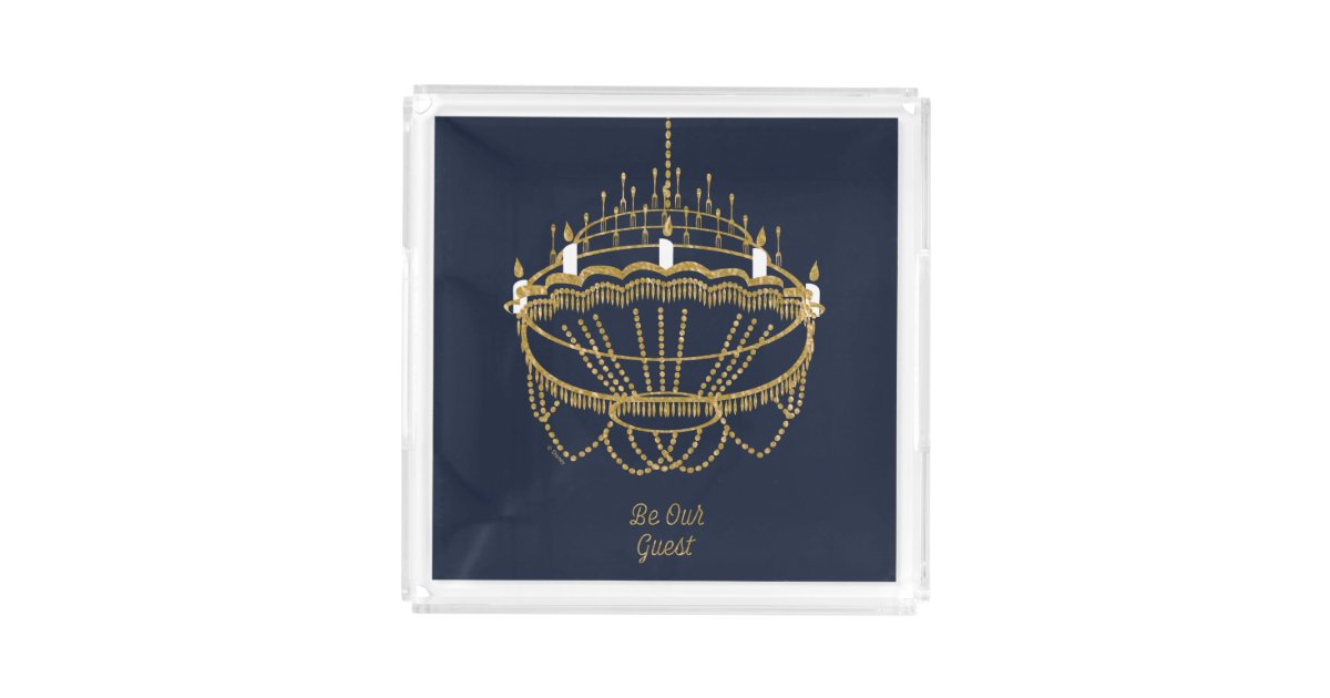 Beauty And The Beast Chandelier Be Our Guest Acrylic Tray Beauty And The Beast Chandelier Be Our Guest Acrylic Tray Zazzle Com