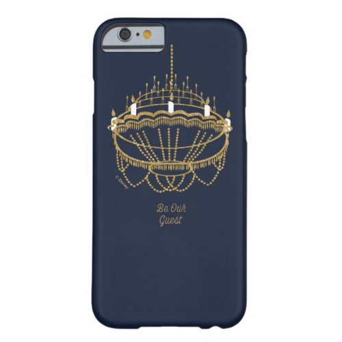 Beauty and the Beast  Chandelier _ Be Our Guest Barely There iPhone 6 Case