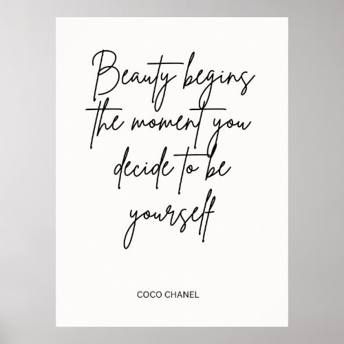 Beauty Begins Quote Poster