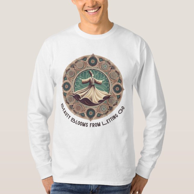 Beauty Blooms from Letting Go: Mystical Dance Art T-Shirt (Front)