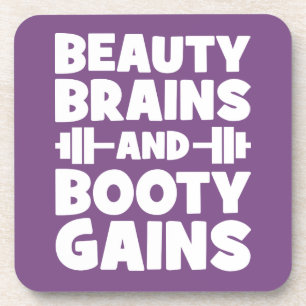 Beauty, Brains, Booty Gains - Women's Novelty Gym Beverage Coaster