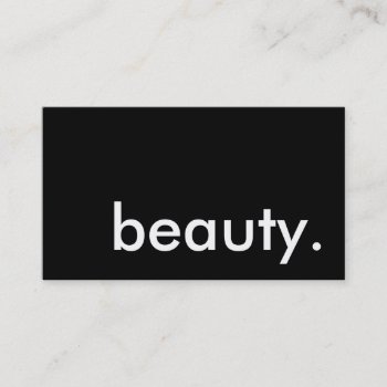 Beauty. Business Card by asyrum at Zazzle