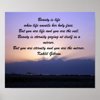 Beauty by Kahlil Gibran Poster