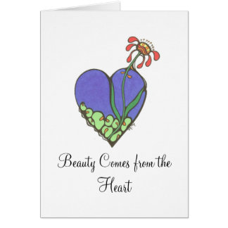 Beauty Comes from the Heart Cards