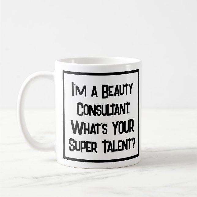 Beauty Consultant Super Talent. Coffee Mug (Left)