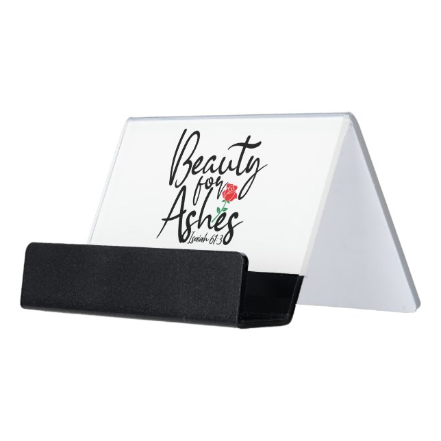 Beauty for Ashes Desk Business Card Holder (Angled Front)