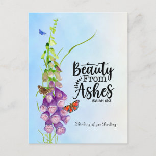 Beauty for Ashes - Isaiah 61: 3 Postcard