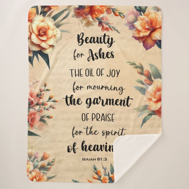 Beauty For Ashes, Isaiah 63:1, Floral Christian Sherpa Blanket (Front)