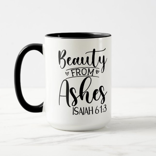 Beauty from Ashes Isaiah 61:3 Mug (Left)