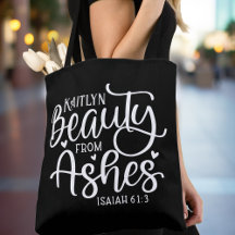 Beauty from Ashes Isaiah 61:3 Personalized Custom