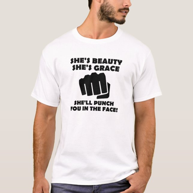 Beauty Grace Punch Funny Tshirt (Front)