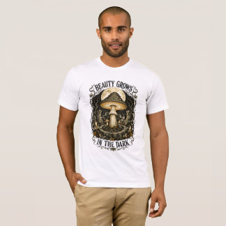 Beauty Grows in the Dark Vintage Mushroom T-Shirt