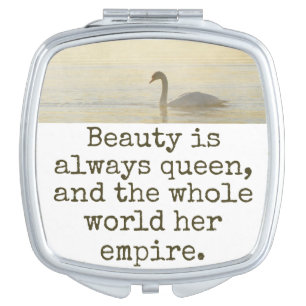 Beauty Is Always Queen - Beauty Quote Compact Mirror