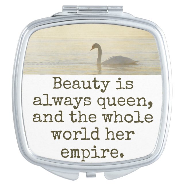 Beauty Is Always Queen - Beauty Quote  Compact Mirror (Front)