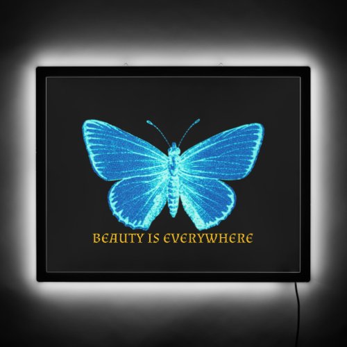 Beauty is everywhere LED LED Sign