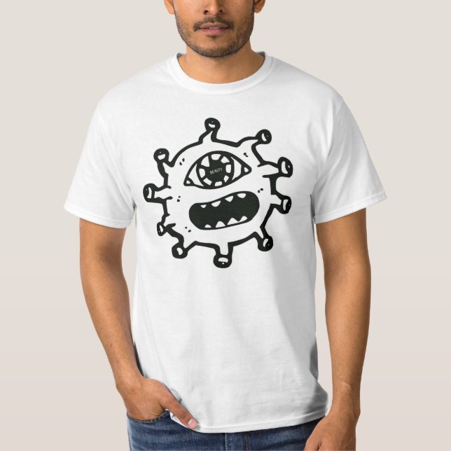 Beauty is in the Eye of the Beholder T-Shirt (Front)