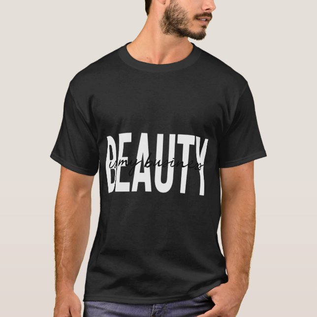Beauty Is My Business Licensed Esthetician Skin Ca T-Shirt (Front)