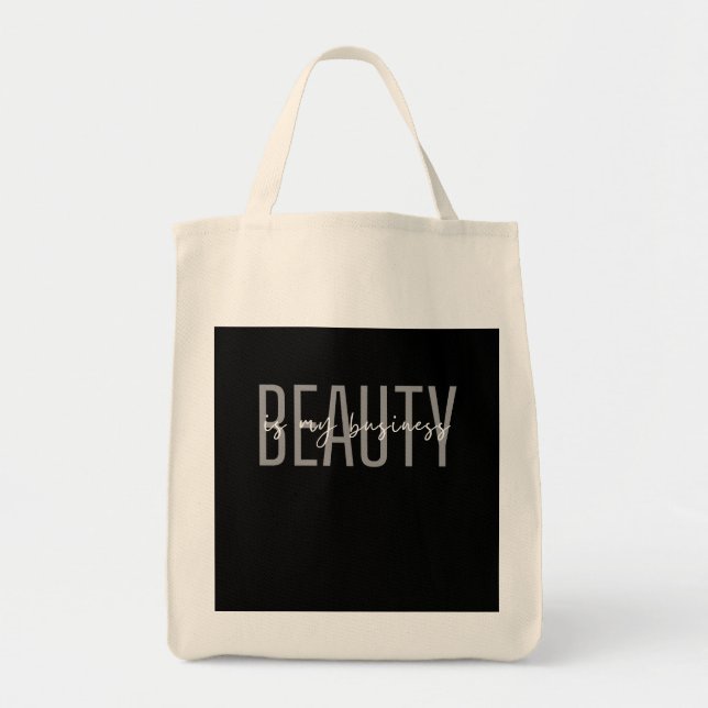 Beauty Is My Business Tote Bag (Front)