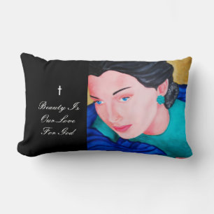 BEAUTY IS OUR LOVE FOR GOD LUMBAR PILLOW