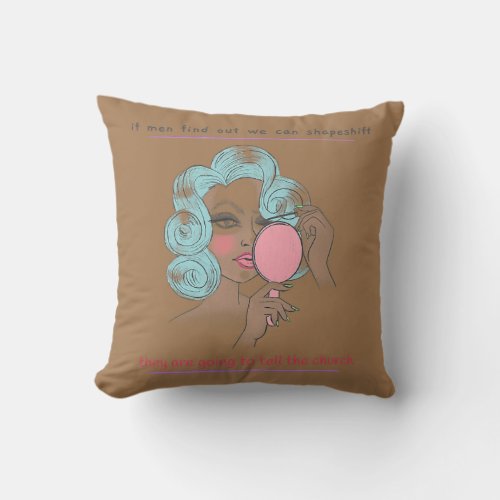 Beauty Makeup Funny Meme if men find out we can Throw Pillow