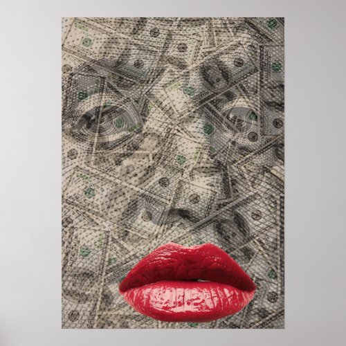 Beauty of Money Funny Dollar with red lips Poster