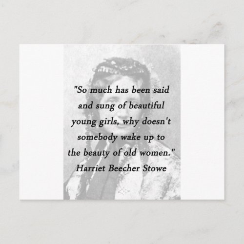 Beauty of Old Women _ Harriet Beecher Stowe Postcard