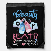 Beauty or Beats Either Way We Love You Gender Reve