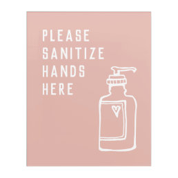 Beauty Salon Minimalist Pink Sanitize Hands Here Acrylic Print
