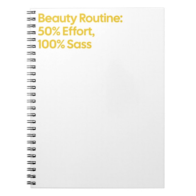 Beauty Sass Quote Spiral Notebook (Front)