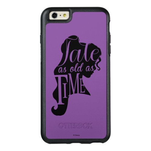 Beauty  The Beast  Tale As Old As Time OtterBox iPhone 66s Plus Case