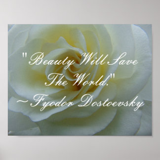 Beauty Will Save The World Quote Poster