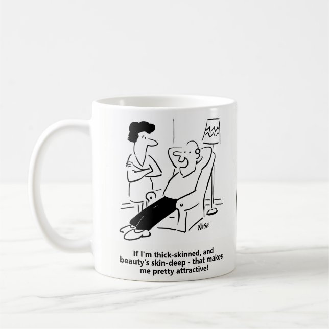 Beauty's Skin-Deep. Deluded Man Cartoon on a Coffee Mug (Left)