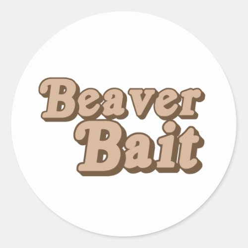 Beaver Bait Classic Round Sticker