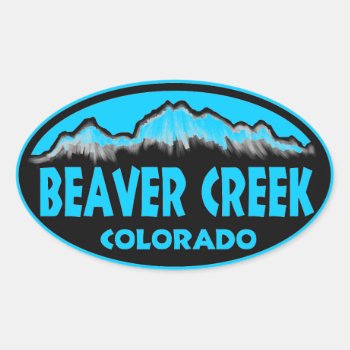Beaver Creek Colorado Blue Oval Stickers by ArtisticAttitude at Zazzle