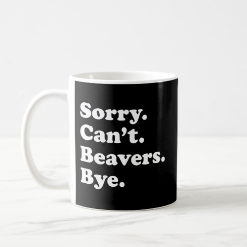 Beaver For Or Coffee Mug