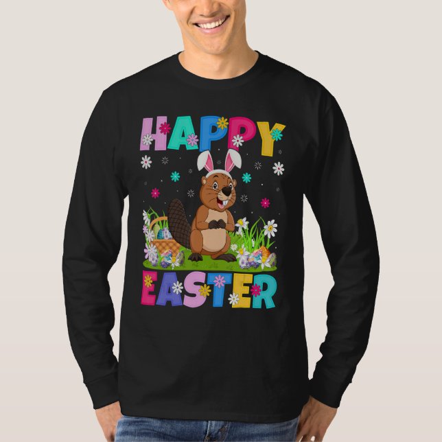 Beaver   Happy Easter Bunny Beaver Easter Sunday T-Shirt (Front)