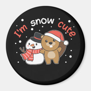 Beaver I'm Snow Cute Snowman Snow Pun Magnet