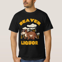 Beaver Liquor Drinking Pun Animal Lover Gift