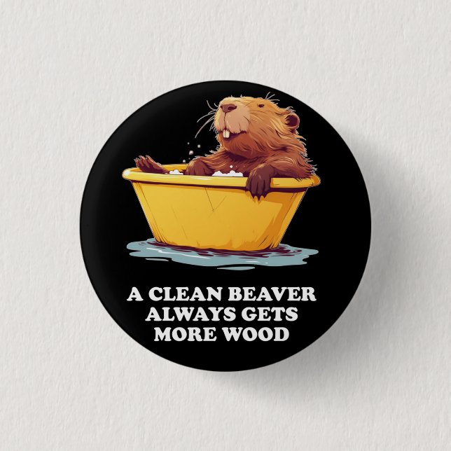 Beaver Lover Bath Button (Front)