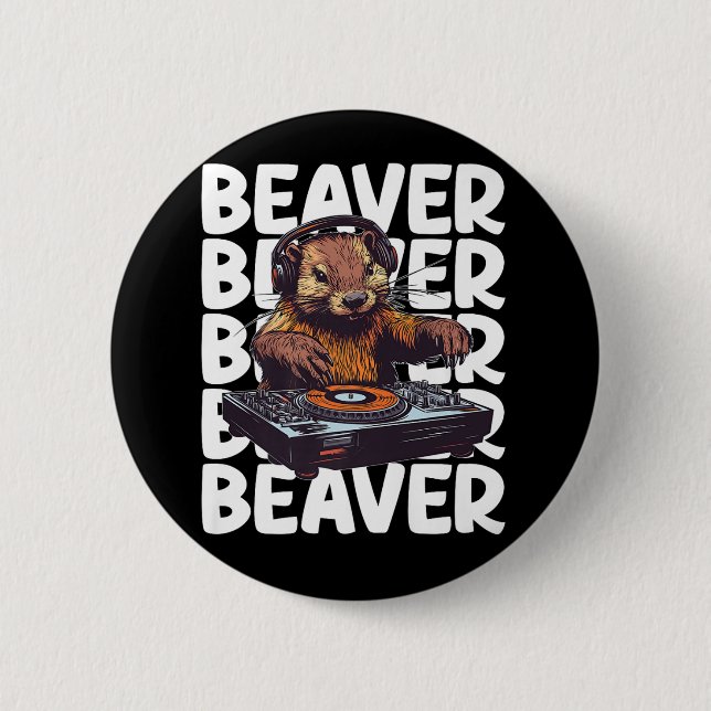 Beaver Lover DJ Button (Front)